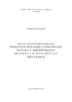 prikaz prve stranice dokumenta Poslovne politike i strategija banaka u kreditiranju segmenta stanovništva u Hrvatskoj 